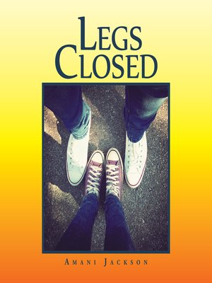 cover image of Legs Closed
